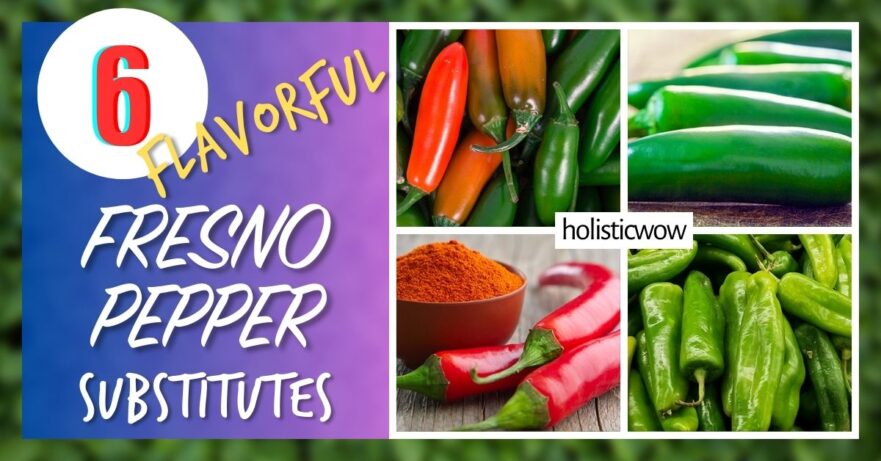6 Flavorful Fresno Pepper Substitutes to Spice Up Your Dishes 1 Fresho pepper substitutes