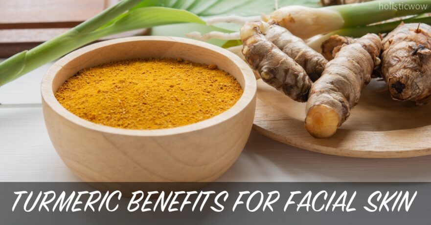 What are the Benefits of Using Turmeric on the Face? 1 Turmeric for face benefits