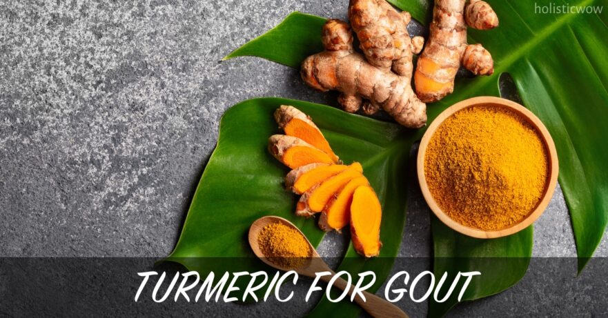 Turmeric for Gout: Natural Relief and Benefits 31 Turmeric for gout